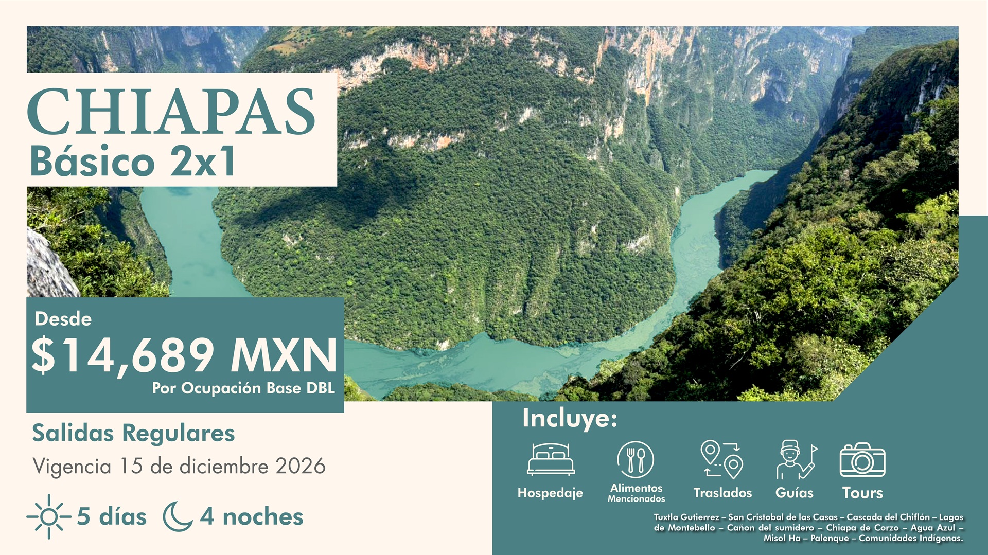 Chiapas Basico 2x1