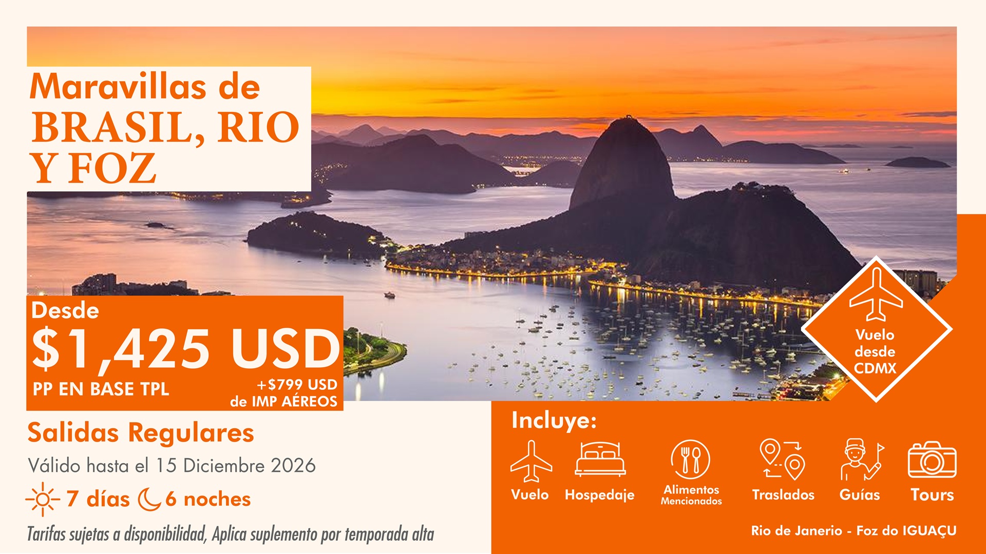 Maravillas de Brasil, Rio y Foz